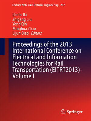 cover image of Proceedings of the 2013 International Conference on Electrical and Information Technologies for Rail Transportation (EITRT2013)-Volume I